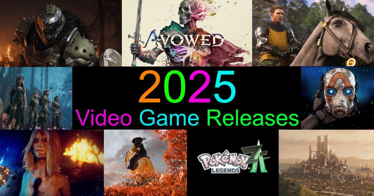 2025 Video Game Releases New Games Coming Out in 2025